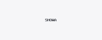 SHOWA