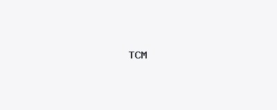 TCM